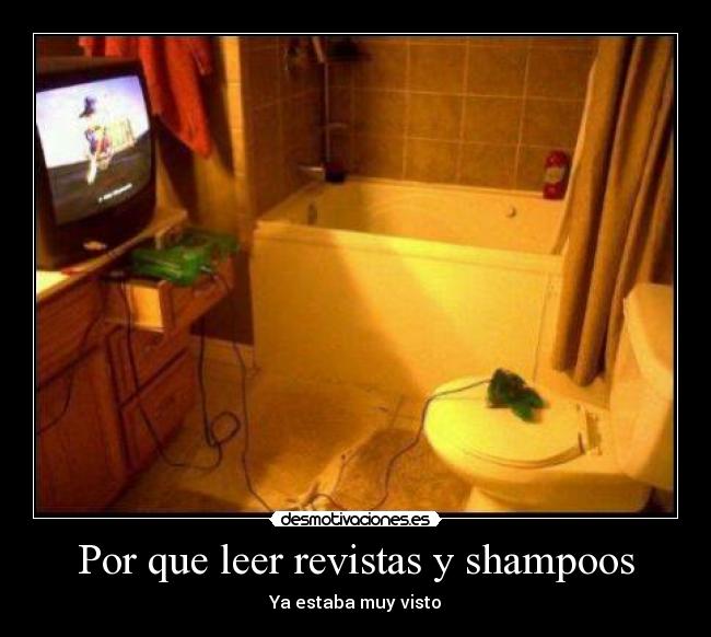 Por que leer revistas y shampoos -