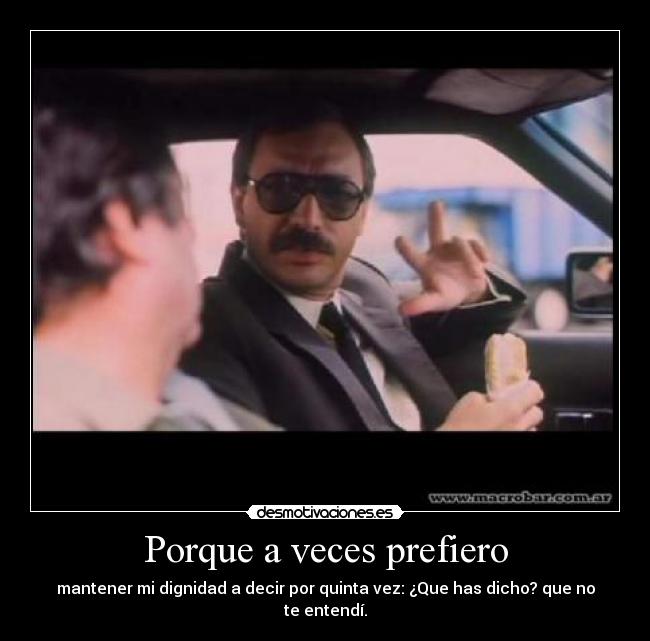 Porque a veces prefiero -