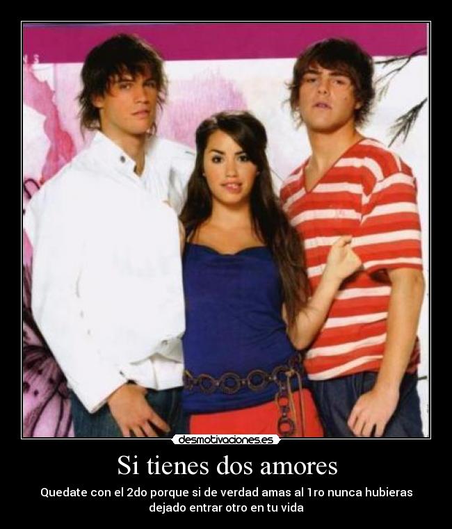 Si tienes dos amores -