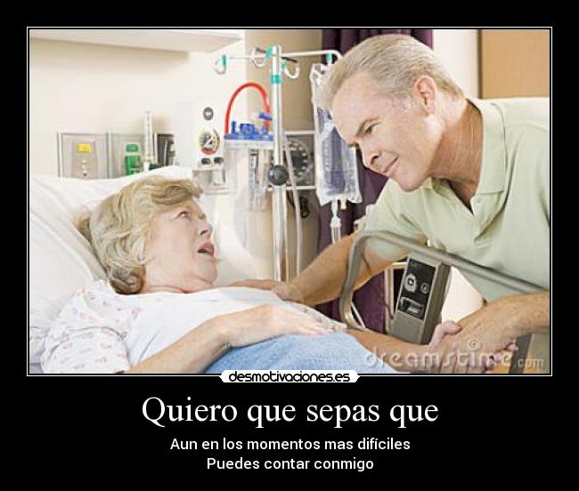 Quiero que sepas que - 