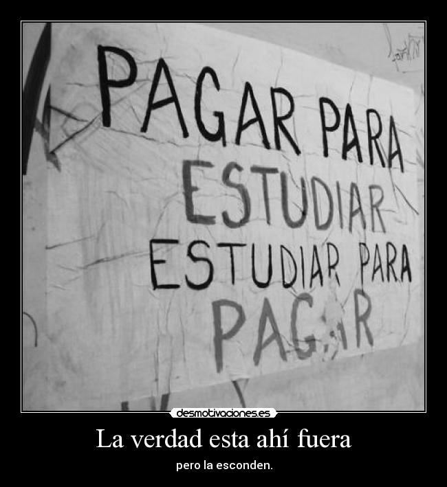 La verdad esta ahí fuera - pero la esconden.