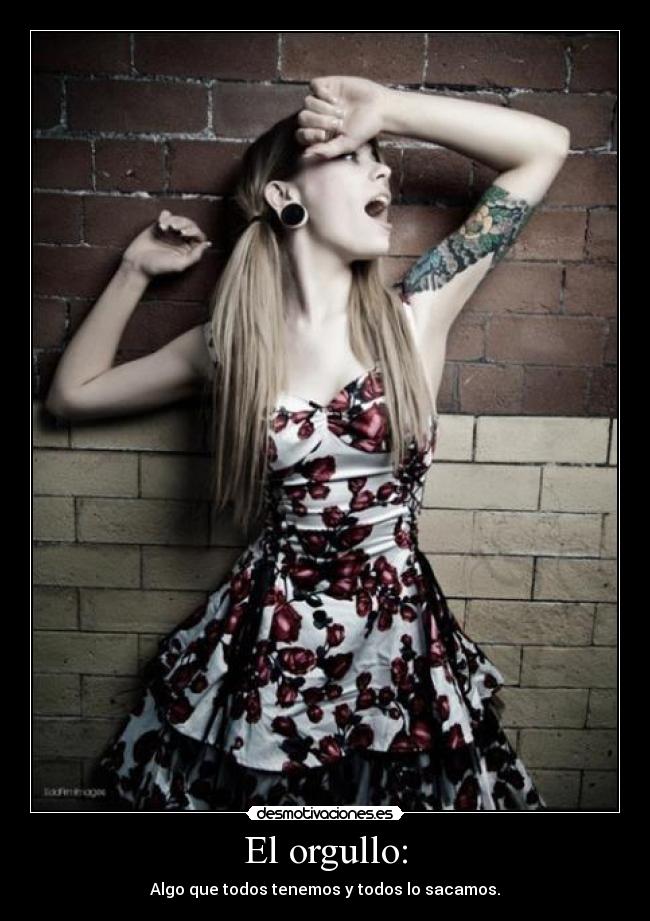 El orgullo: - 