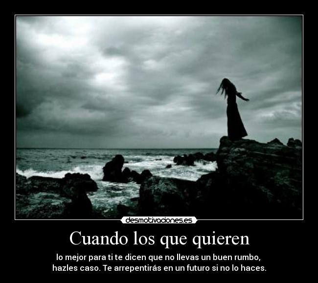 Cuando los que quieren -