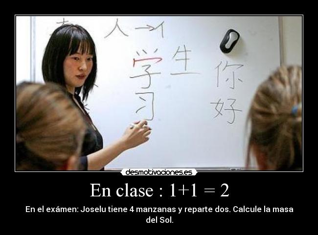 En clase : 1+1 = 2 -