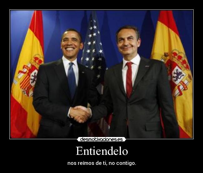 Entiendelo - nos reímos de ti, no contigo.