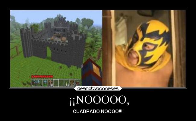¡¡NOOOOO, - CUADRADO NOOOO!!!!