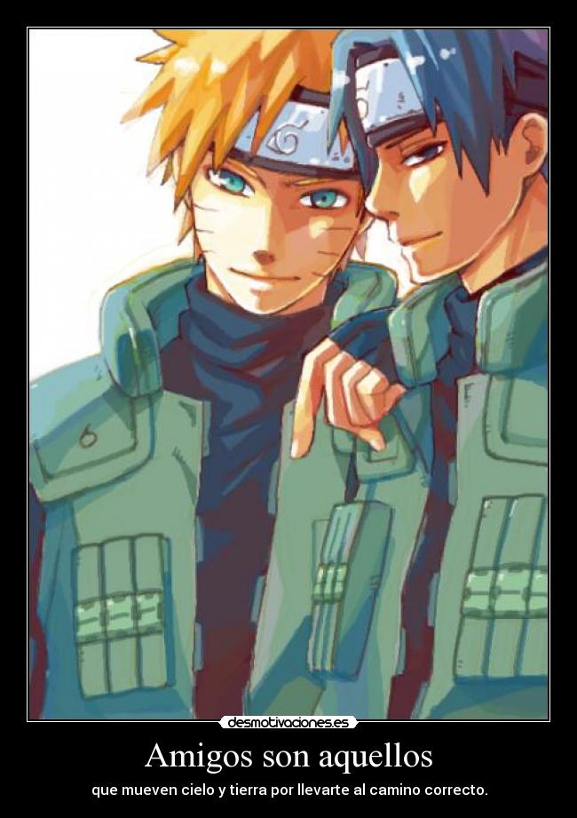 Amigos son aquellos -