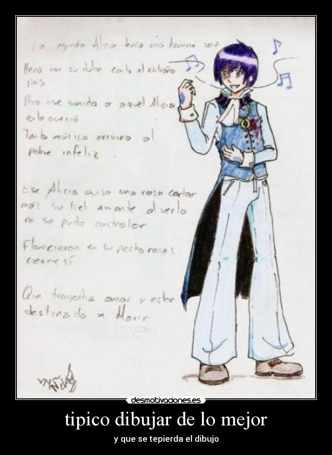 tipico dibujar de lo mejor - y que se tepierda el dibujo