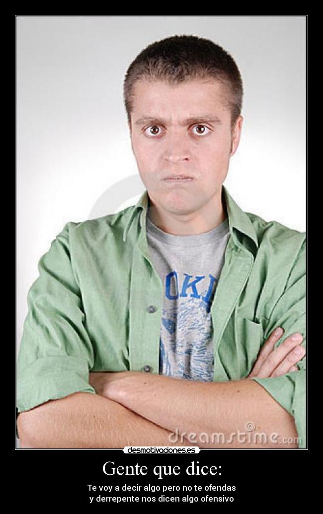 Gente que dice: -