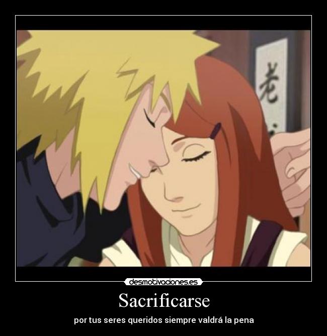 Sacrificarse - por tus seres queridos siempre valdrá la pena