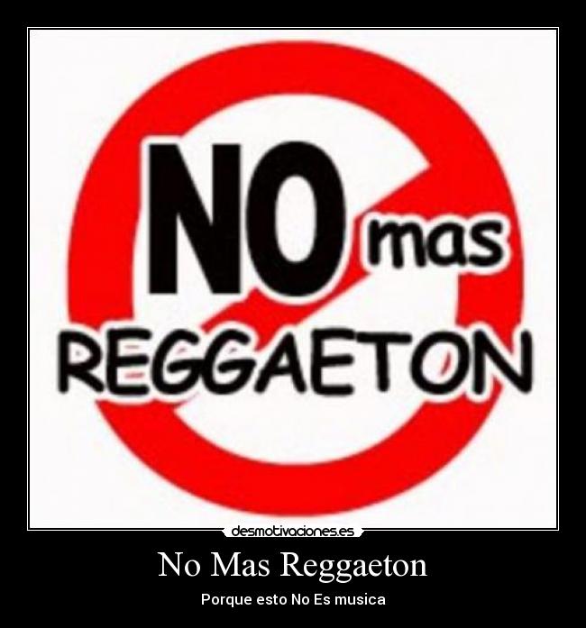 No Mas Reggaeton - 