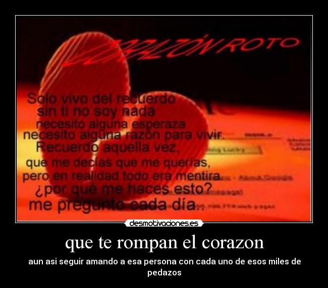 que te rompan el corazon - 