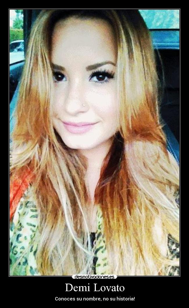 Demi Lovato - Conoces su nombre, no su historia!