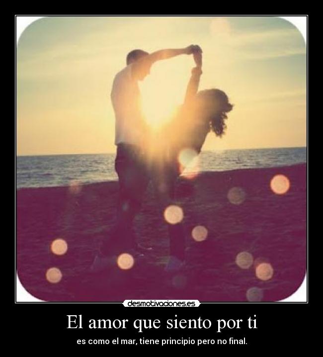 El amor que siento por ti -