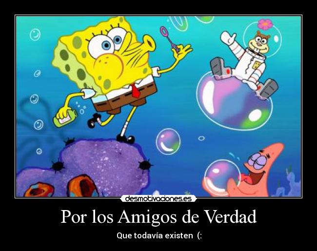 Por los Amigos de Verdad - 