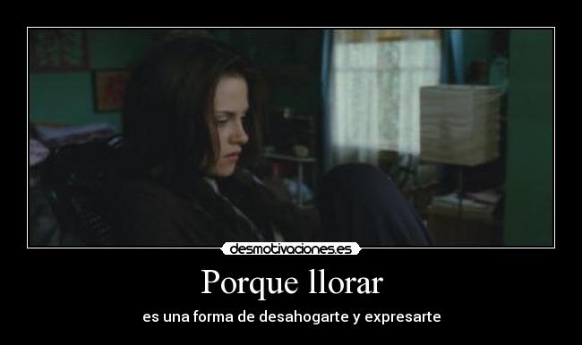 Porque llorar -