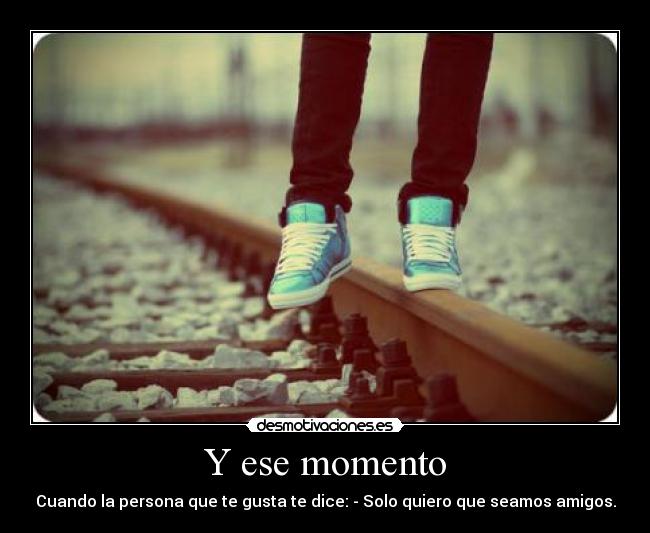 Y ese momento - 