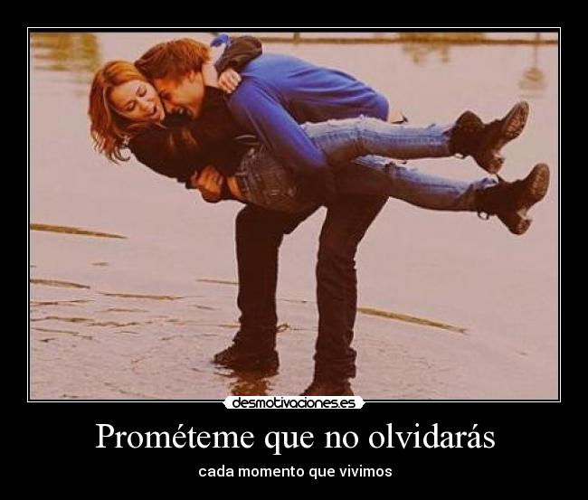 Prométeme que no olvidarás - 