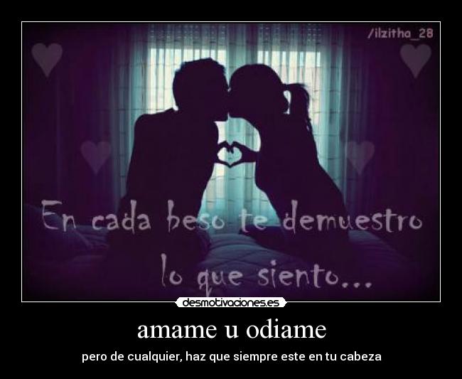 carteles amame odiame desmotivaciones