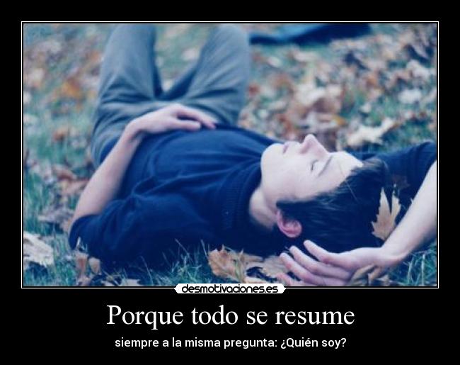 Porque todo se resume - 