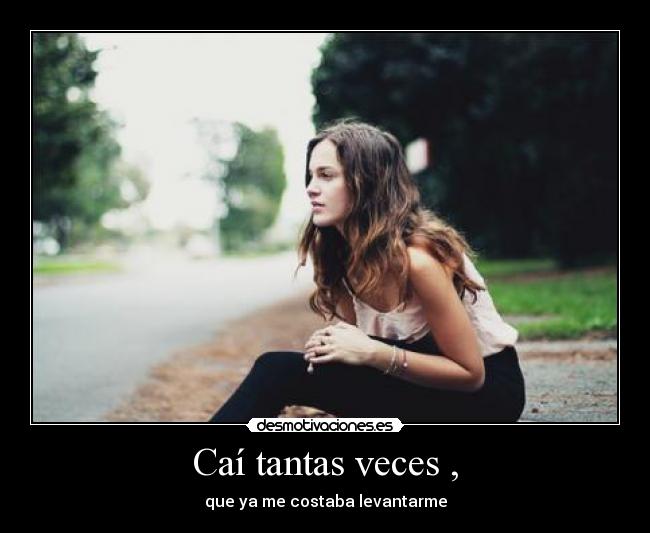 Caí tantas veces , - 