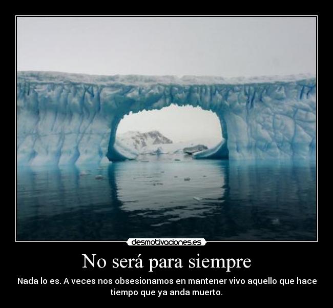 No será para siempre -