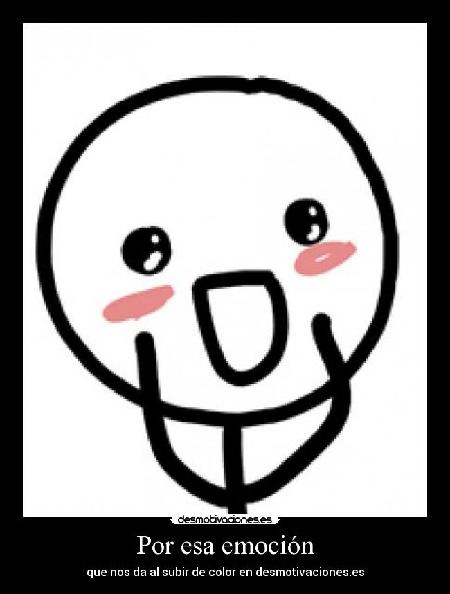 Por esa emoción - 
