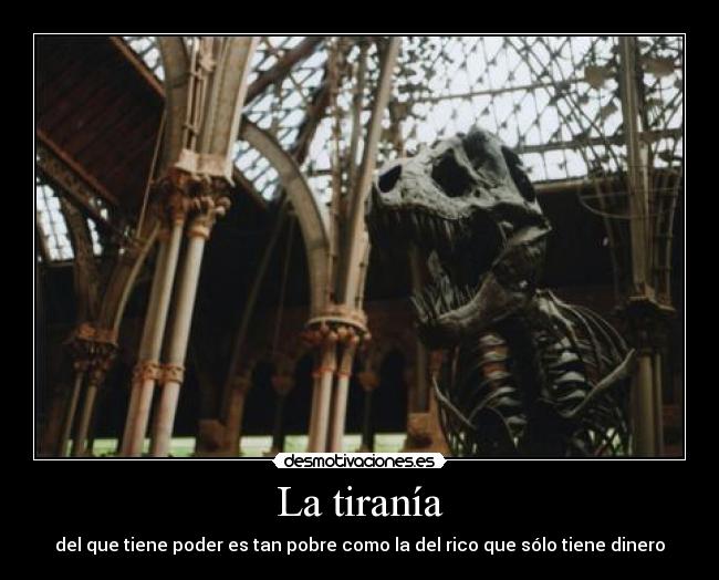 carteles podras tener poder pero que servira sigues siendo como desmotivaciones