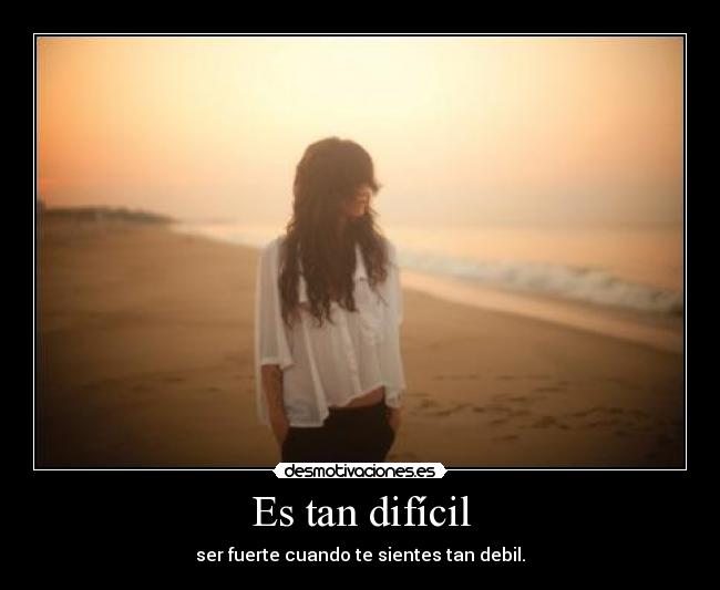 Es tan difícil - 