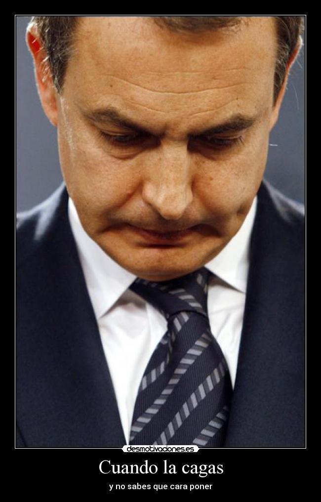 carteles zapatero desmotivaciones