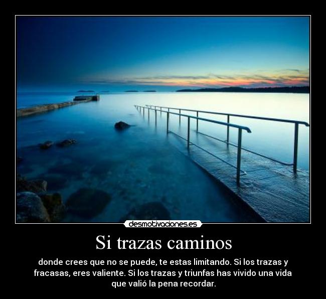 Si trazas caminos - 