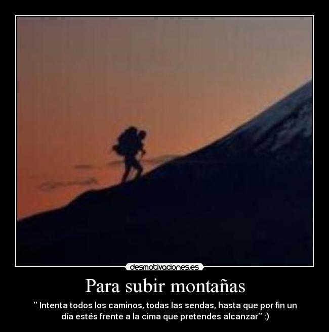 Para subir montañas - 