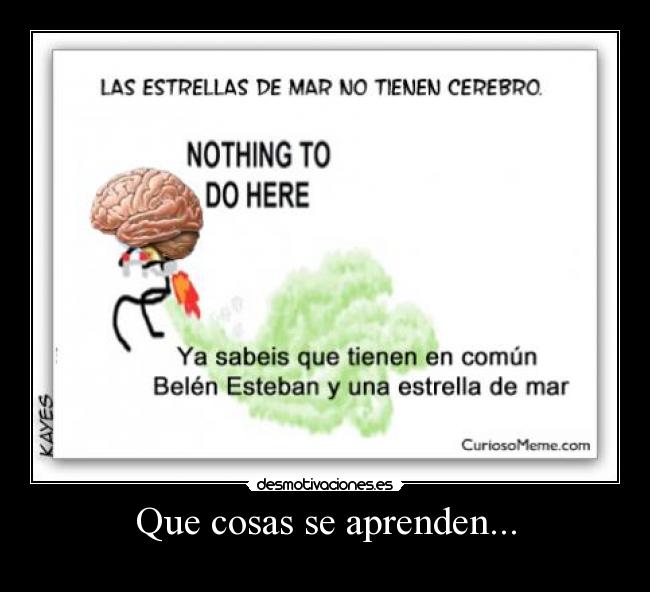 Que cosas se aprenden... -