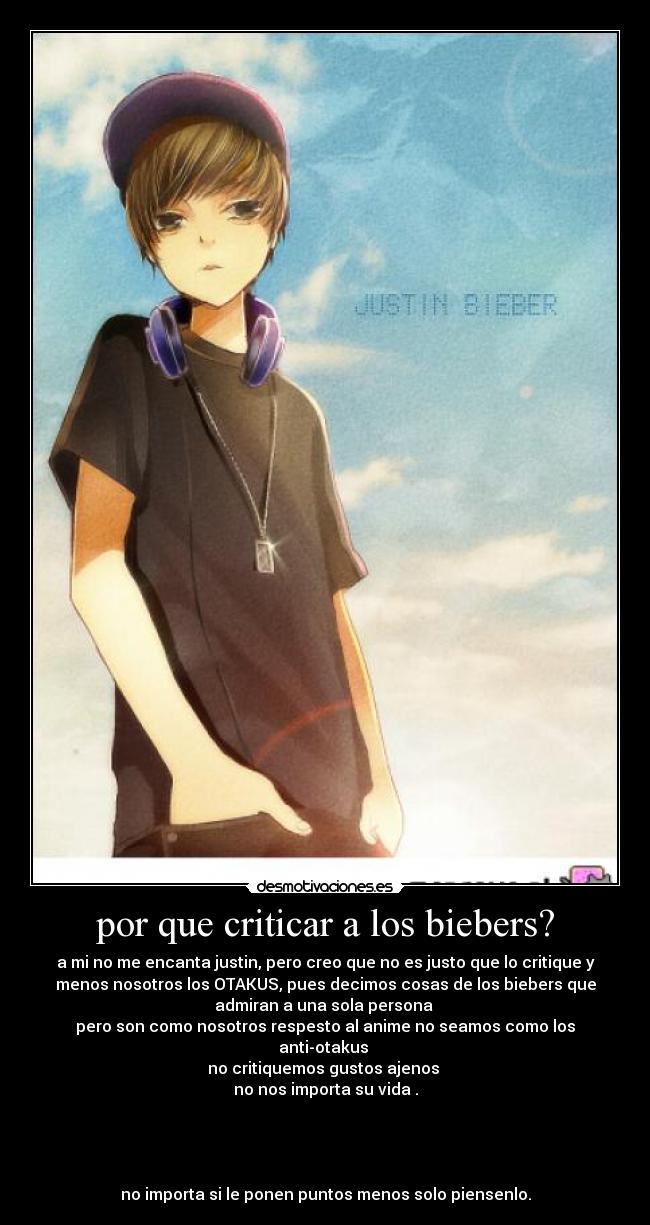 por que criticar a los biebers? -