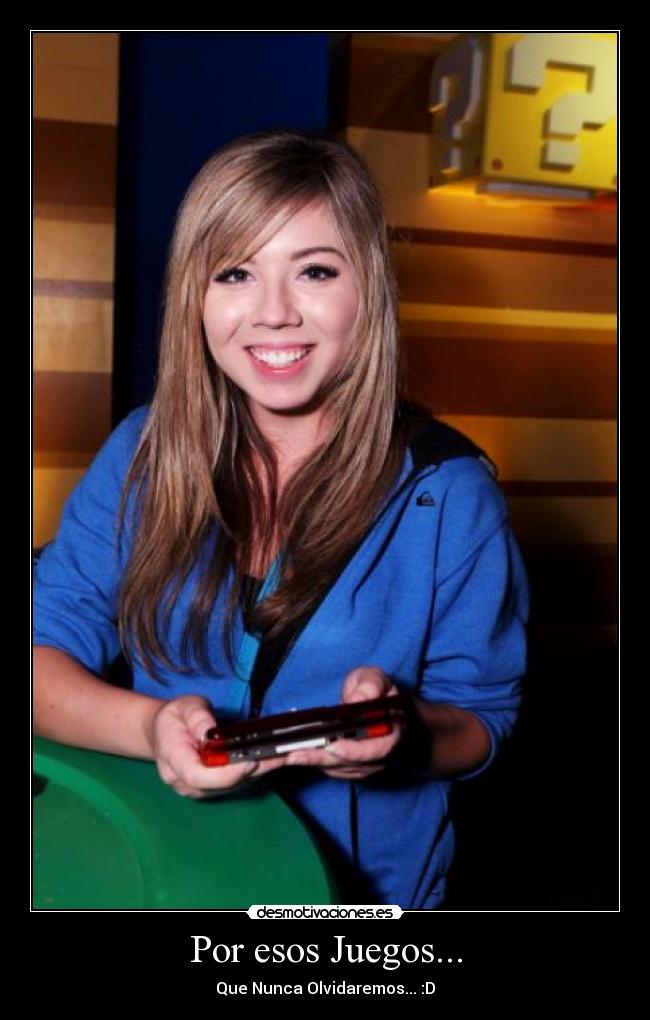 Por esos Juegos... - Que Nunca Olvidaremos... :D