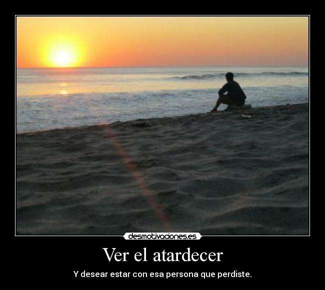 Ver el atardecer -