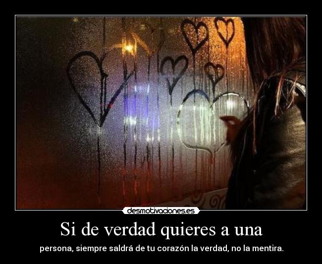 Si de verdad quieres a una -