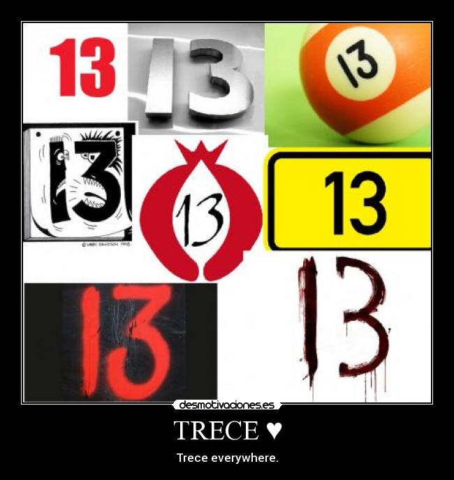 TRECE ♥ -