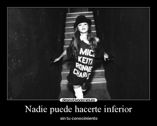 Nadie puede hacerte inferior - 