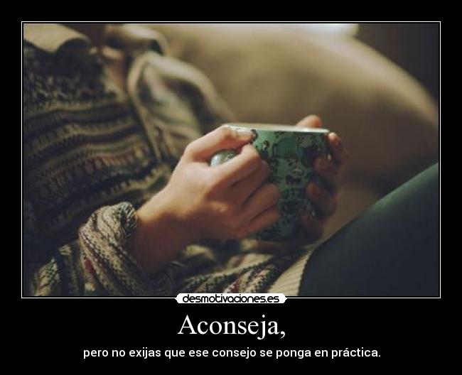 Aconseja, -