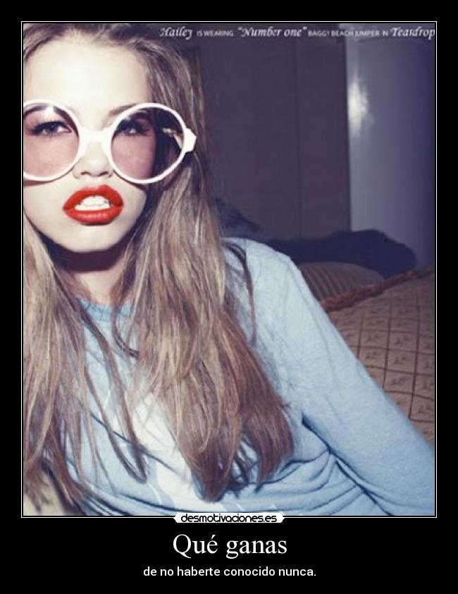 Qué ganas -