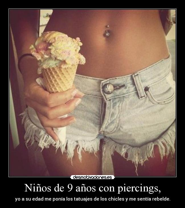 Niños de 9 años con piercings, -