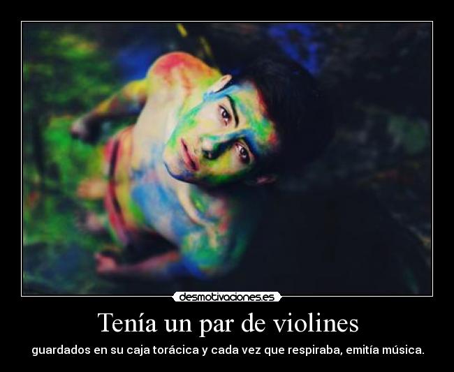 Tenía un par de violines -