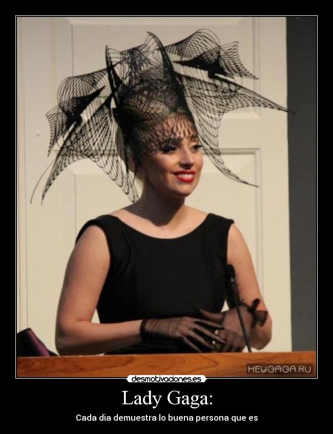 Lady Gaga: - 