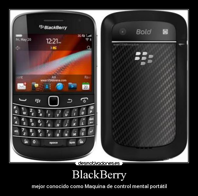 BlackBerry - mejor conocido como Maquina de control mental portátil