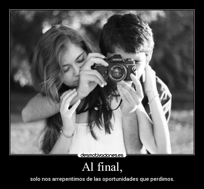 Al final, - 