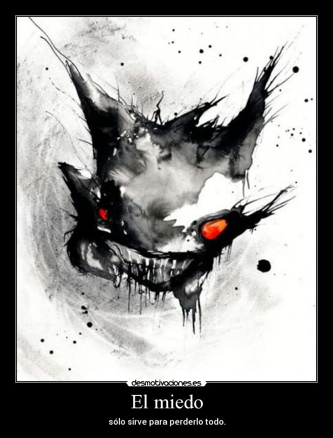 El miedo -