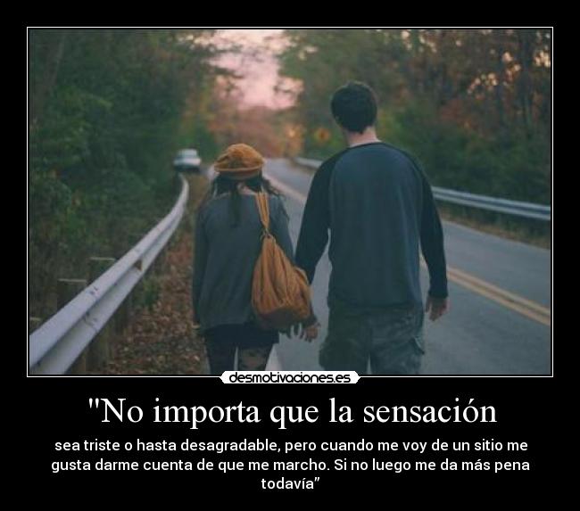 No importa que la sensación - 