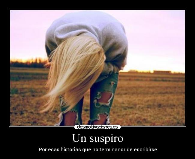 Un suspiro -