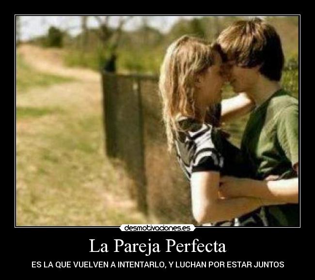 La Pareja Perfecta -
